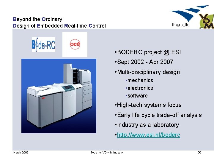 Beyond the Ordinary: Design of Embedded Real-time Control • BODERC project @ ESI •