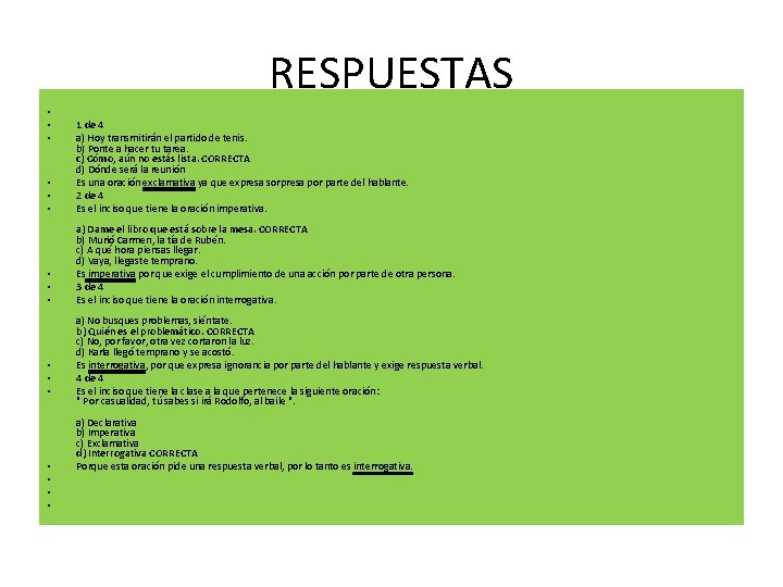 RESPUESTAS • • • 1 de 4 a) Hoy transmitirán el partido de tenis.