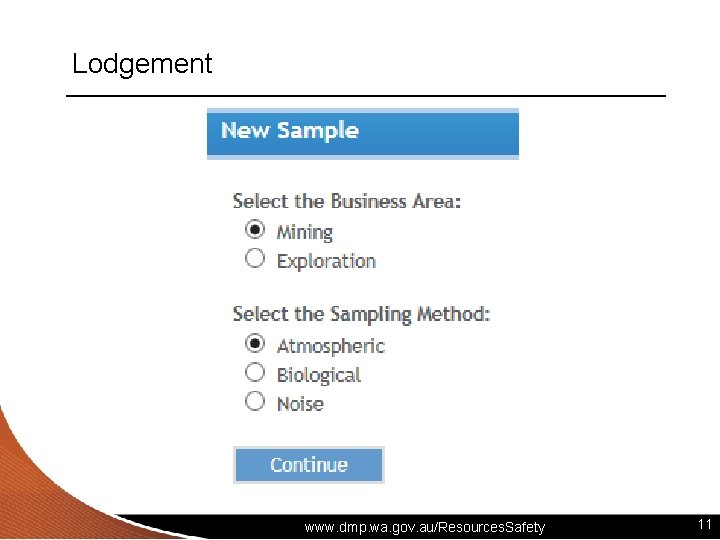 Lodgement www. dmp. wa. gov. au/Resources. Safety 11 