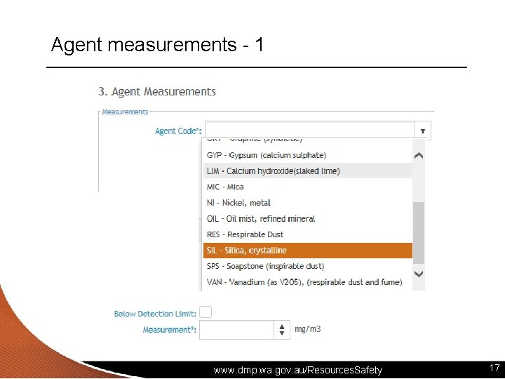 Agent measurements - 1 www. dmp. wa. gov. au/Resources. Safety 17 