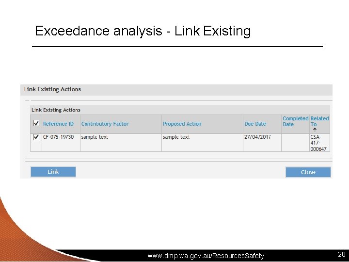 Exceedance analysis - Link Existing www. dmp. wa. gov. au/Resources. Safety 20 