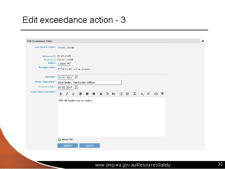 Edit exceedance action - 3 www. dmp. wa. gov. au/Resources. Safety 32 