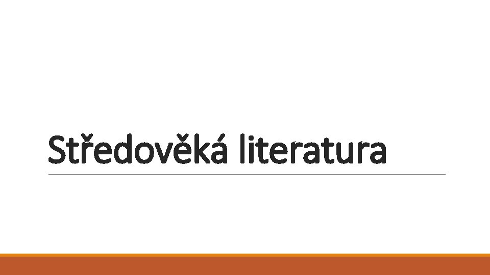 Středověká literatura 