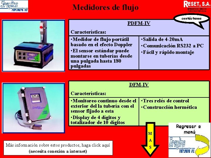 Medidores de flujo PDFM-IV Características: • Medidor de flujo portátil basado en el efecto