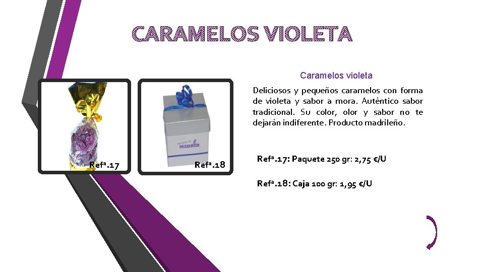 CARAMELOS VIOLETA Caramelos violeta Deliciosos y pequeños caramelos con forma de violeta y sabor