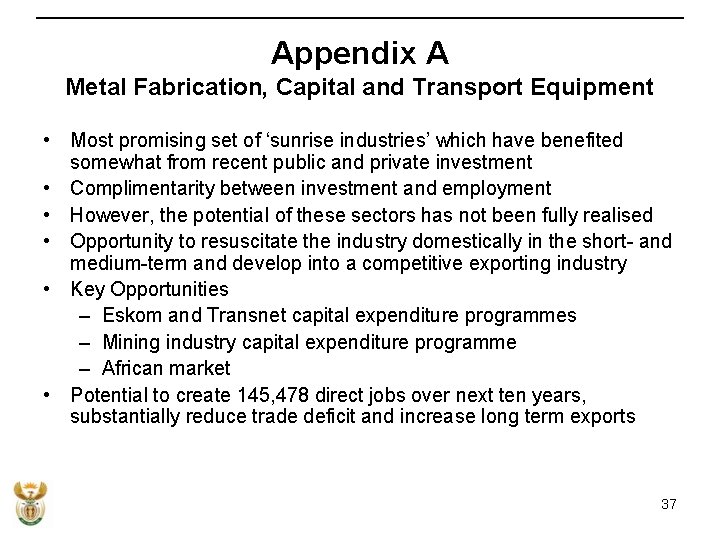 Appendix A Metal Fabrication, Capital and Transport Equipment • Most promising set of ‘sunrise