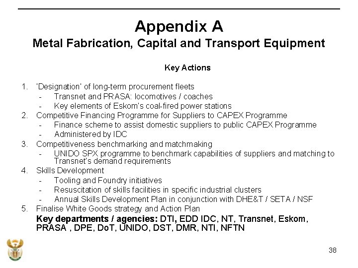 Appendix A Metal Fabrication, Capital and Transport Equipment Key Actions 1. 2. 3. 4.