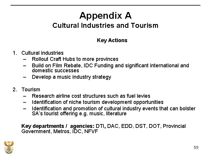 Appendix A Cultural Industries and Tourism Key Actions 1. Cultural industries – Rollout Craft