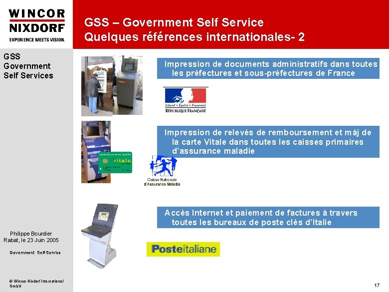 GSS – Government Self Service Quelques références internationales- 2 GSS Government Self Services Impression