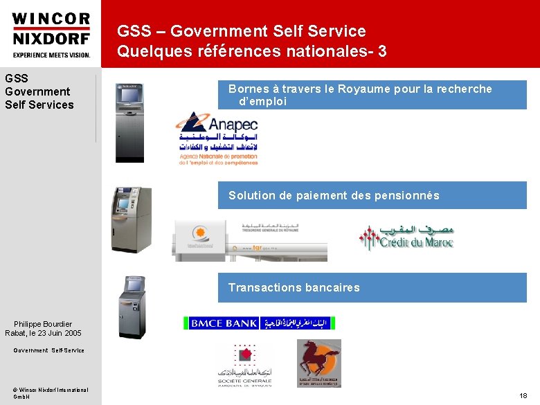 GSS – Government Self Service Quelques références nationales- 3 GSS Government Self Services Bornes