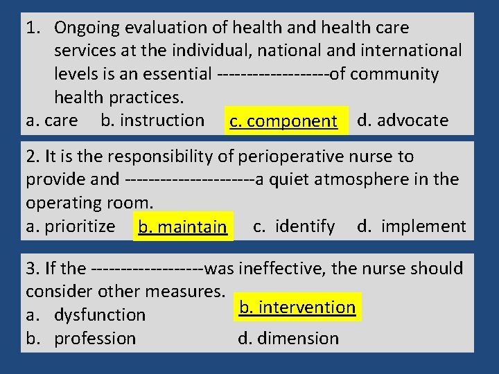 1. Ongoing evaluation of health and health care services at the individual, national and