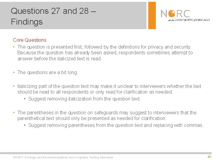 Questions 27 and 28 – Findings Core Questions • The question is presented first,