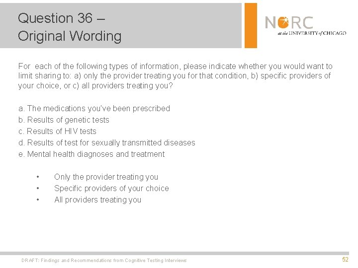 Question 36 – Original Wording For each of the following types of information, please