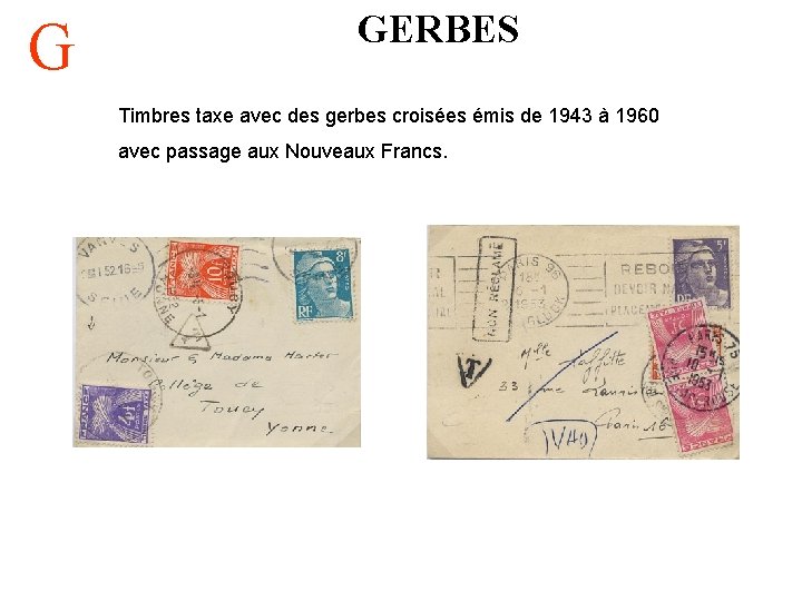 G GERBES Timbres taxe avec des gerbes croisées émis de 1943 à 1960 avec