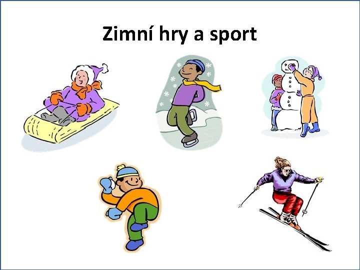 Zimní hry a sport 