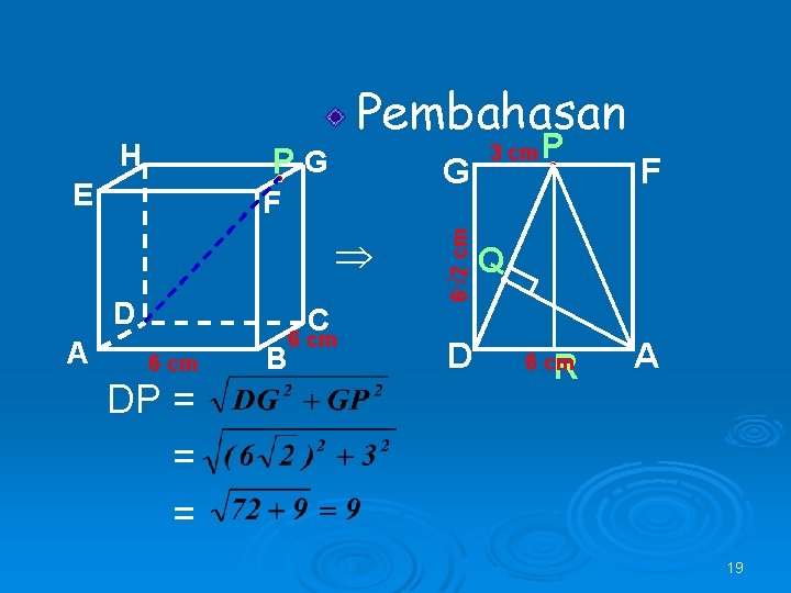 PG E F D A C 6 cm DP = = = B 6