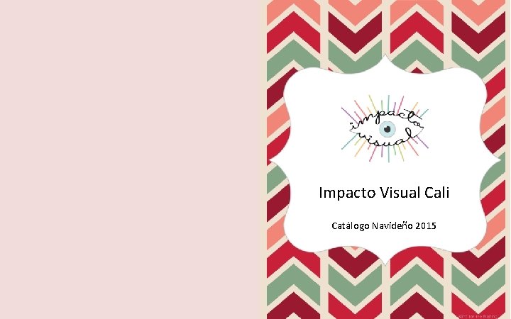 Impacto Visual Cali Catálogo Navideño 2015 