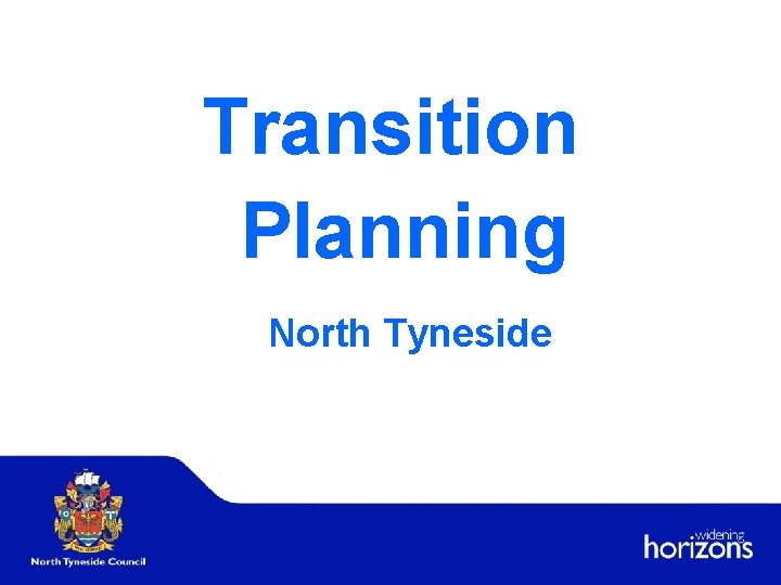 Transition Planning North Tyneside 