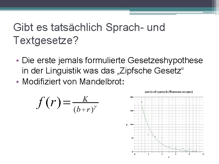 Gibt es tatsächlich Sprach- und Textgesetze? • Die erste jemals formulierte Gesetzeshypothese in der