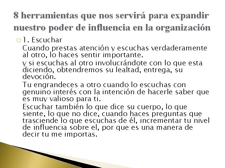 8 herramientas que nos servirá para expandir nuestro poder de influencia en la organización