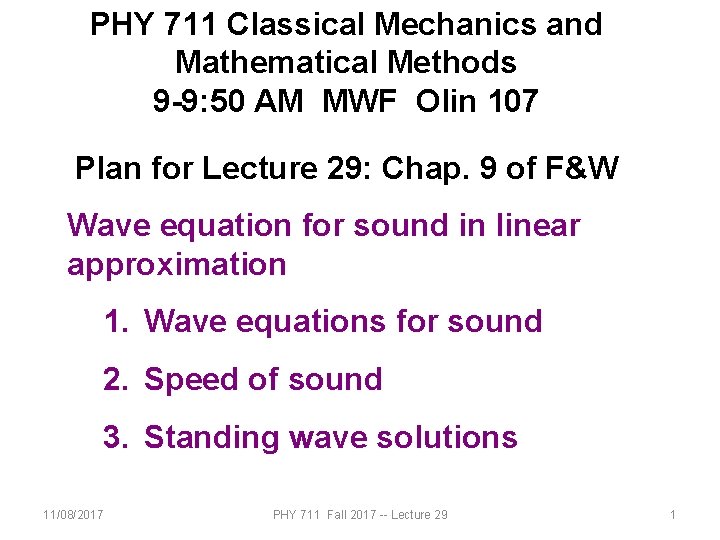 PHY 711 Classical Mechanics and Mathematical Methods 9