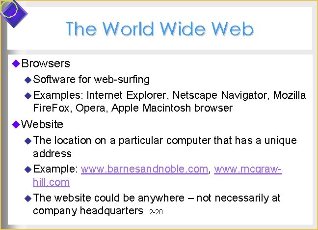 The World Wide Web u. Browsers u Software for web-surfing u Examples: Internet Explorer, The World Wide Web u. Browsers u Software for web-surfing u Examples: Internet Explorer,