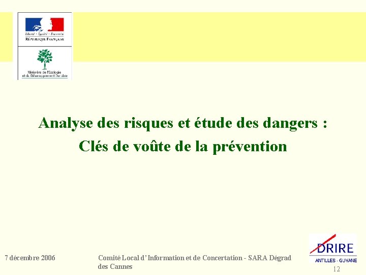 Analyse des risques et étude des dangers : Clés de voûte de la prévention