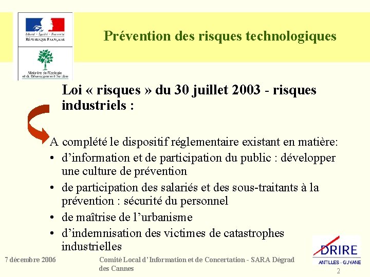 Prévention des risques technologiques Loi « risques » du 30 juillet 2003 - risques