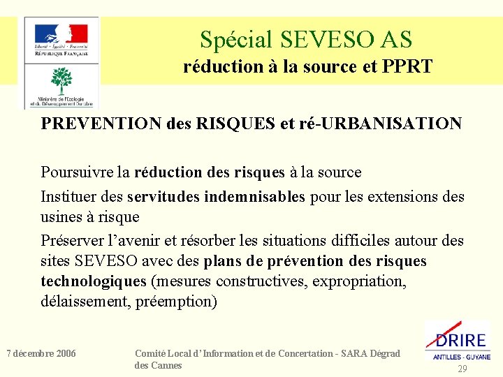 Spécial SEVESO AS réduction à la source et PPRT PREVENTION des RISQUES et ré-URBANISATION