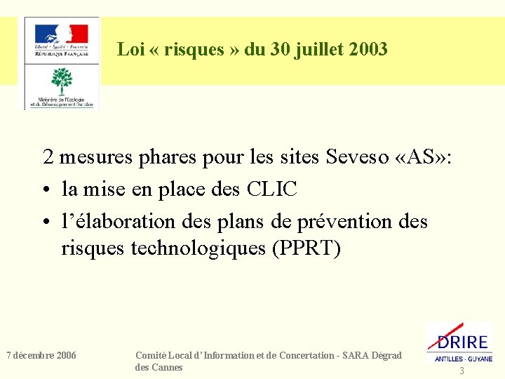 Loi « risques » du 30 juillet 2003 2 mesures phares pour les sites