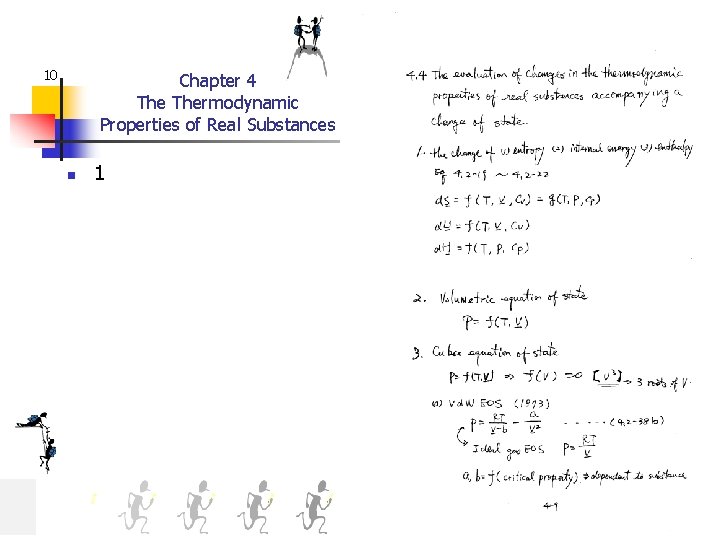 10 Chapter 4 Thermodynamic Properties of Real Substances n 1 