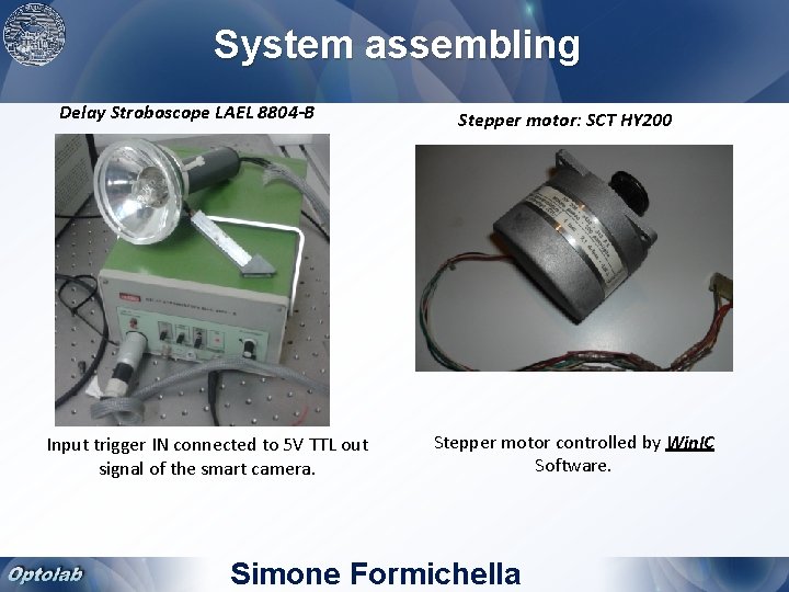 System assembling Delay Stroboscope LAEL 8804 -B Input trigger IN connected to 5 V