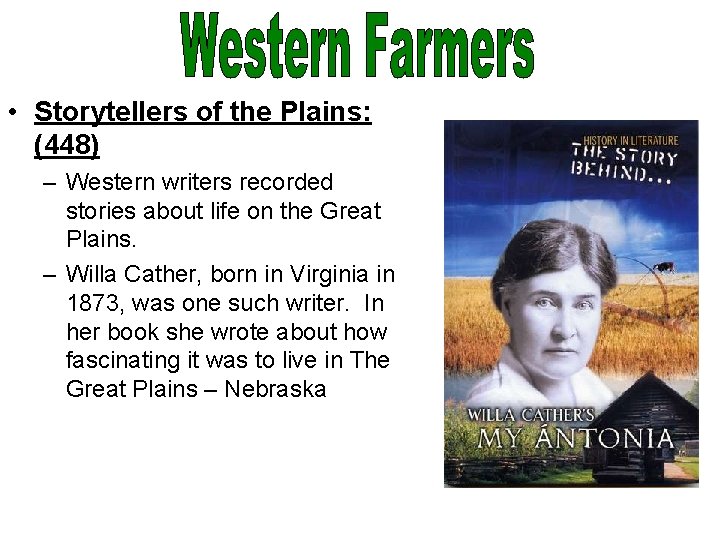  • Storytellers of the Plains: (448) – Western writers recorded stories about life