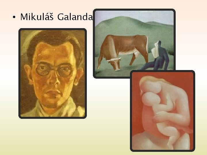  • Mikuláš Galanda 