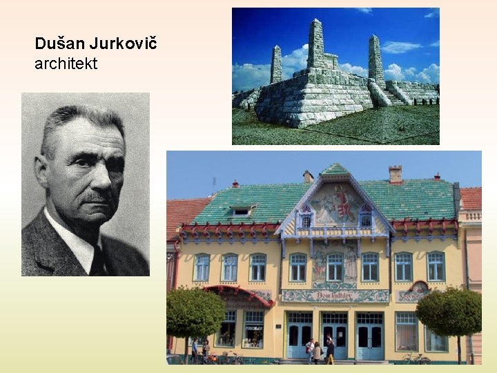 Dušan Jurkovič architekt 