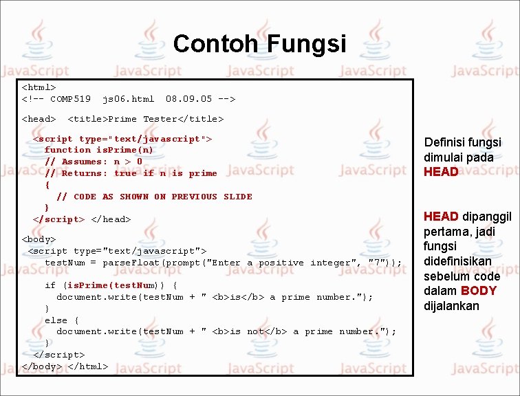 Contoh Fungsi <html> <!–- COMP 519 <head> js 06. html 08. 09. 05 -->