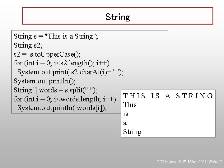 String s = "This is a String"; String s 2; s 2 = s.