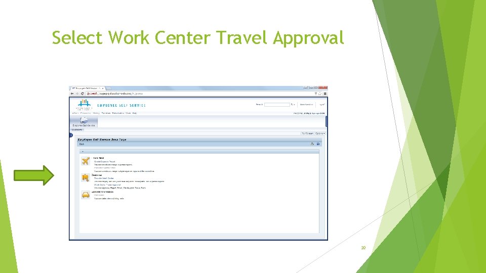 Select Work Center Travel Approval 20 Select Work Center Travel Approval 20