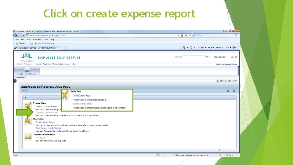 Click on create expense report 6 Click on create expense report 6