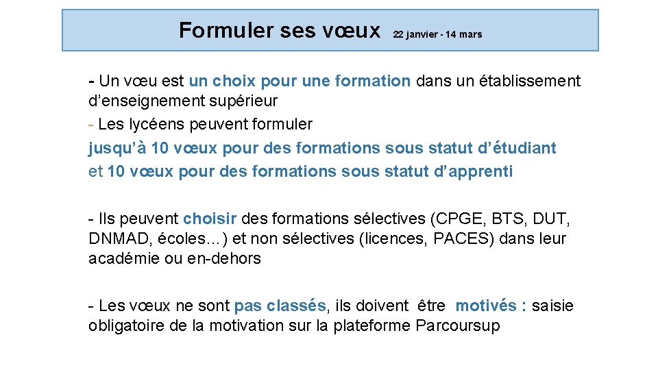 Formuler ses vœux 22 janvier - 14 mars - Un vœu est un choix