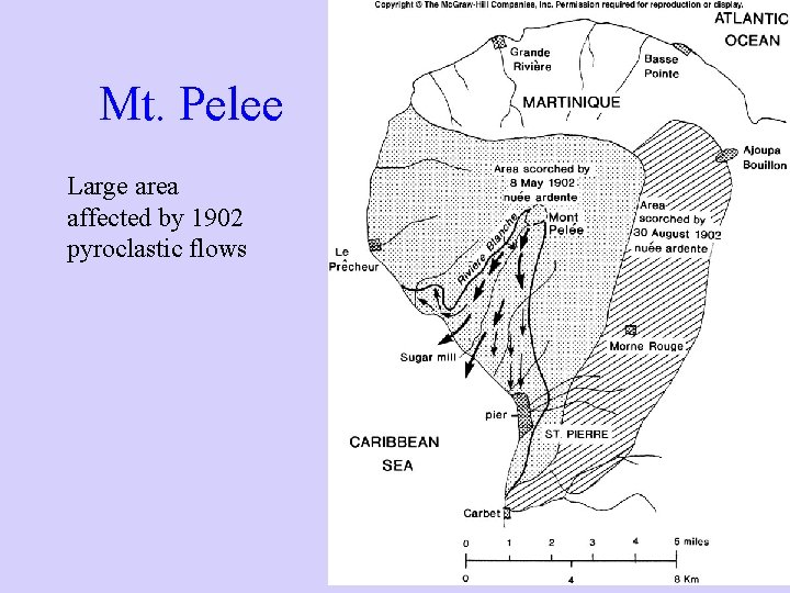 Mt. Pelee Large area affected by 1902 pyroclastic flows 