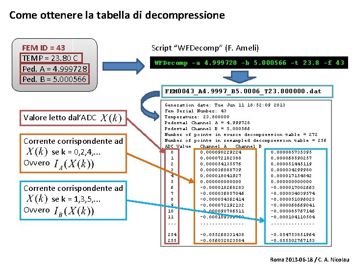 Come ottenere la tabella di decompressione FEM ID = 43 TEMP = 23. 80