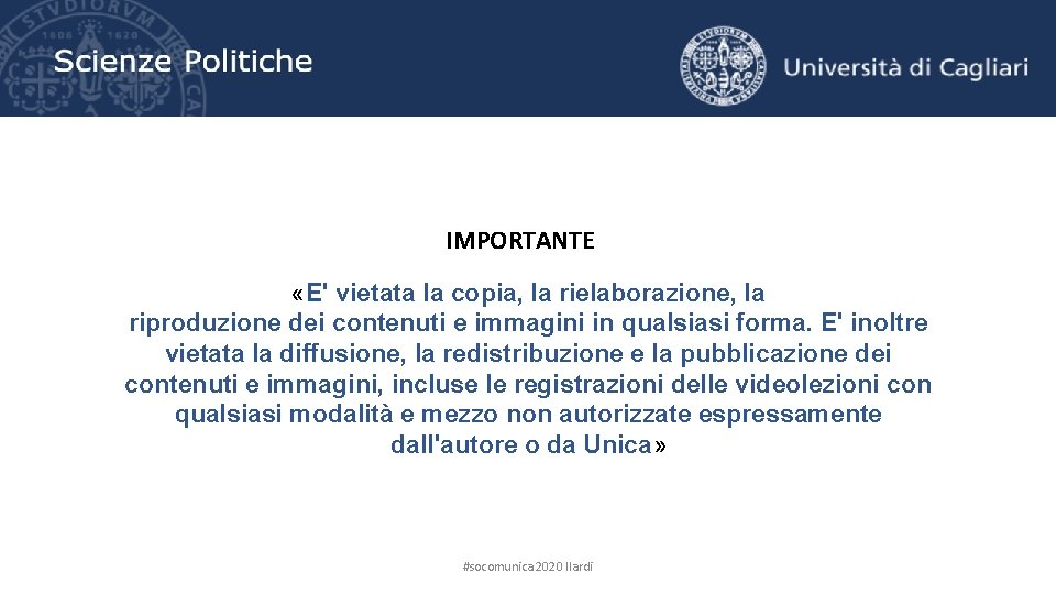 IMPORTANTE «E' vietata la copia, la rielaborazione, la riproduzione dei contenuti e immagini in