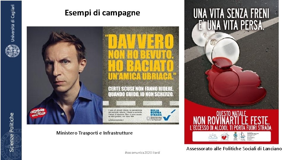 Esempi di campagne Ministero Trasporti e Infrastrutture #socomunica 2020 Ilardi Assessorato alle Politiche Sociali