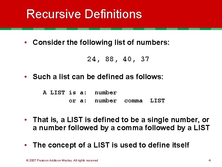 Recursive Definitions • Consider the following list of numbers: 24, 88, 40, 37 • Recursive Definitions • Consider the following list of numbers: 24, 88, 40, 37 •