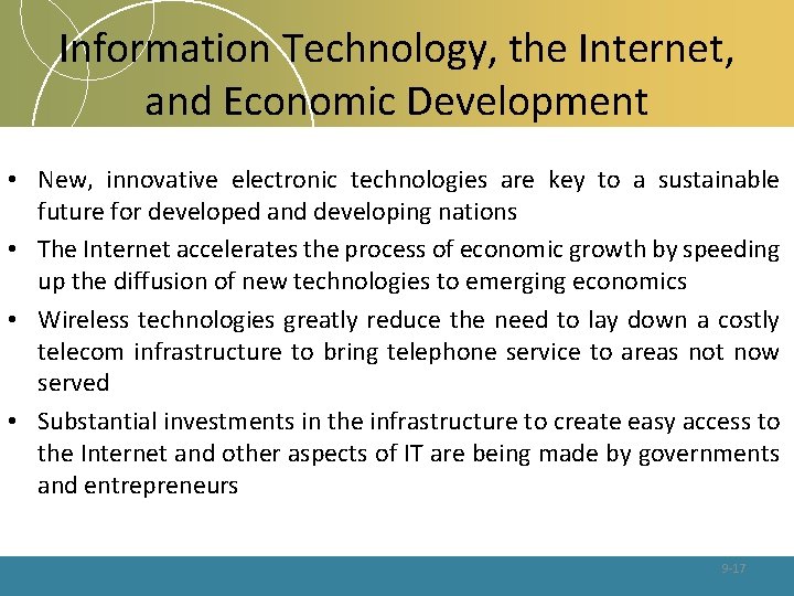 Information Technology, the Internet, and Economic Development • New, innovative electronic technologies are key