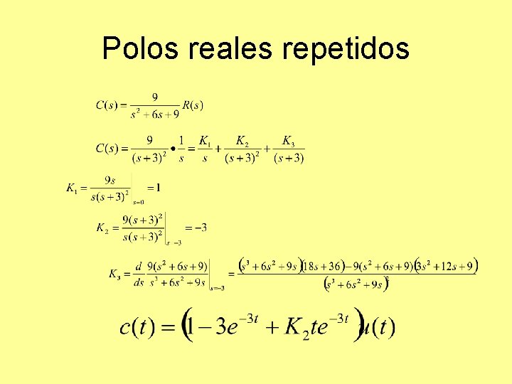 Polos reales repetidos Polos reales repetidos