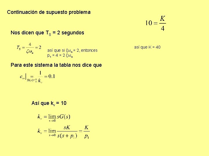 Continuación de supuesto problema Nos dicen que TS = 2 segundos así que si Continuación de supuesto problema Nos dicen que TS = 2 segundos así que si