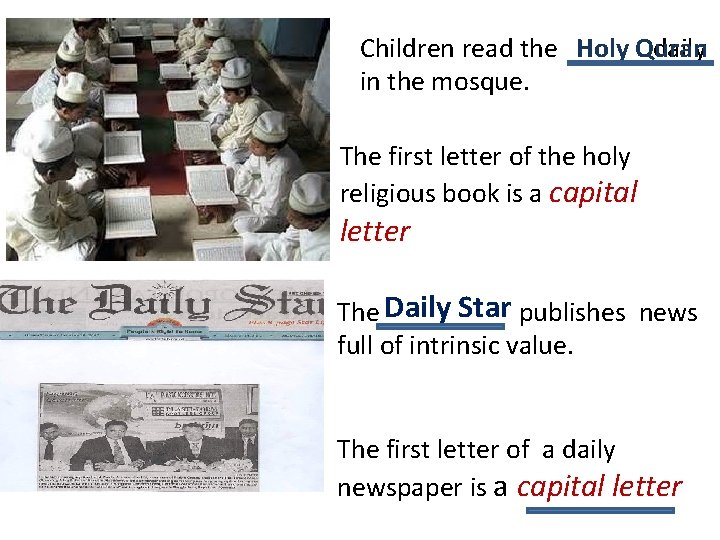 Children read the Holy Quran daily in the mosque. The first letter of the Children read the Holy Quran daily in the mosque. The first letter of the