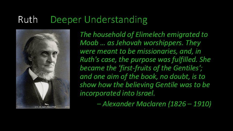Ruth Deeper Understanding The household of Elimelech emigrated to Moab … as Jehovah worshippers.